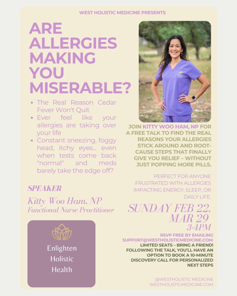 Kitty Woo Ham, NP, Functional Nurse Practitioner at West Holistic Medicine, promoting a free allergy talk in Austin, Texas about root-cause allergy testing and cedar fever relief.